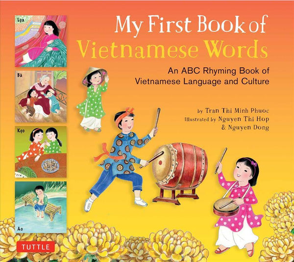Language Book-My First Book of Vietnamese Words An ABC Rhyming Book of Vietnamese Language Culture